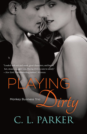 Playing Dirty by C. L. Parker