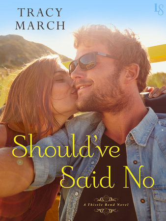 Should've Said No by Tracy March