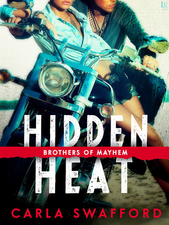 Hidden Heat by Carla Swafford