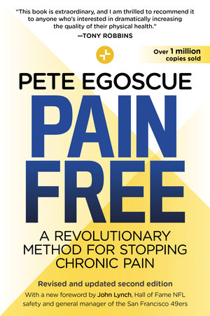 Pain Free (Revised and Updated Second Edition) by Pete Egoscue