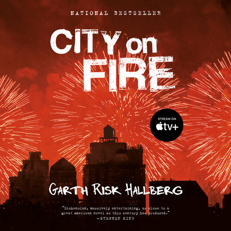 City on Fire by Garth Risk Hallberg