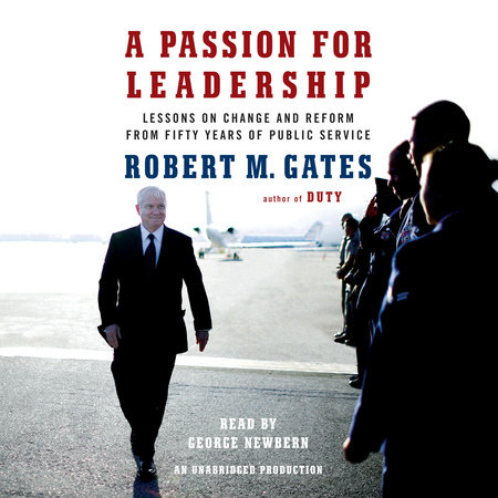 A Passion for Leadership by Robert M. Gates