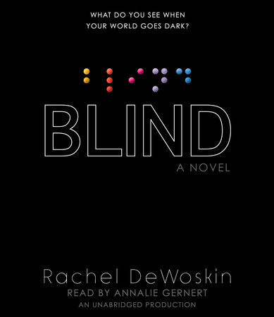 Blind By Rachel Dewoskin 9780698137097 Penguinrandomhouse Com Books