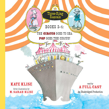 Three-Ring Rascals, Books 3-4 by Kate Klise and M. Sarah Klise