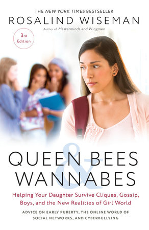 Queen Bees and Wannabes, 3rd Edition by Rosalind Wiseman