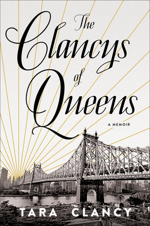 The Clancys of Queens by Tara Clancy