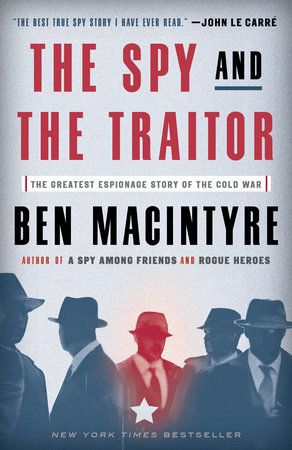 The Spy and the Traitor Book Cover Picture