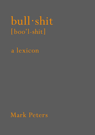 Bullshit by Mark Peters Phd