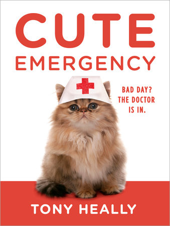 Cute Emergency by Tony Heally