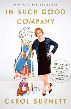 In Such Good Company by Carol Burnett