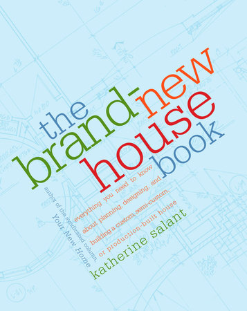 The Brand-New House Book by Katherine Salant