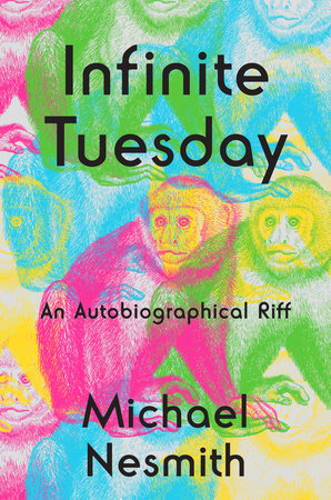 Infinite Tuesday by Michael Nesmith