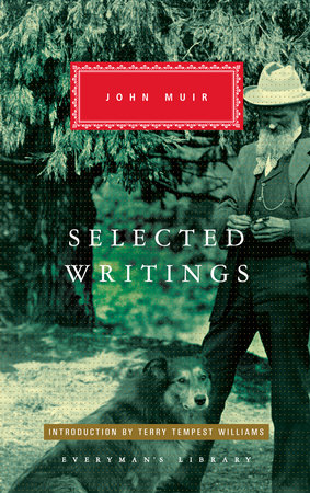 Selected Writings of John Muir by John Muir
