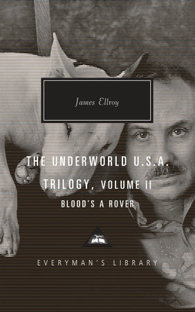 The Underworld U.S.A. Trilogy, Volume II by James Ellroy