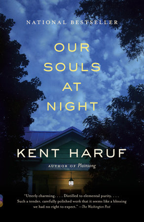 Our Souls at Night by Kent Haruf | Alan Kent Haruf