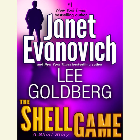 The Shell Game: A Fox and O'Hare Short Story by Janet Evanovich and Lee Goldberg