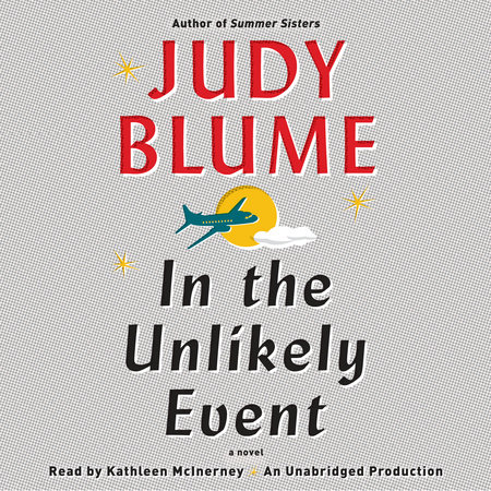 In the Unlikely Event by Judy Blume