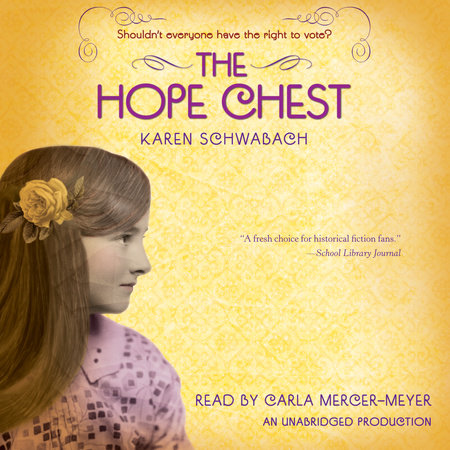The Hope Chest by Karen Schwabach