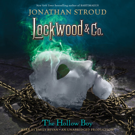 Lockwood & Co., Book 3: The Hollow Boy by Jonathan Stroud