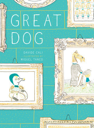 Great Dog by Davide Cali