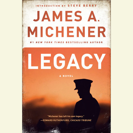 Legacy by James A. Michener