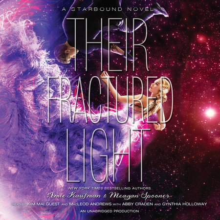 Their Fractured Light by Amie Kaufman and Meagan Spooner