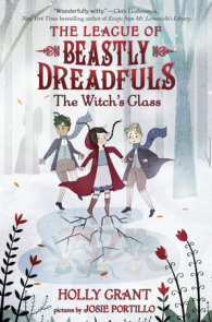League of Beastly Dreadfuls #3: The Witch's Glass