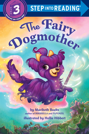 The Fairy Dogmother by Maribeth Boelts