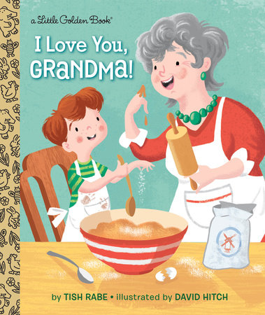 I Love You, Grandma! by Tish Rabe