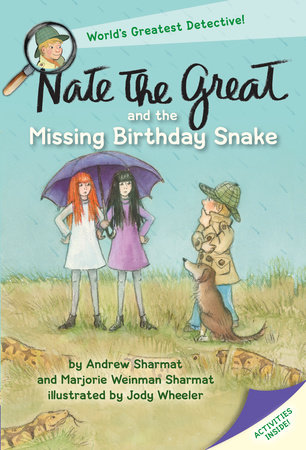 Nate the Great and the Missing Birthday Snake by Andrew Sharmat and Marjorie Weinman Sharmat