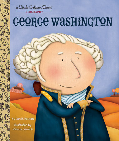 My Little Golden Book About George Washington by Lori Haskins Houran