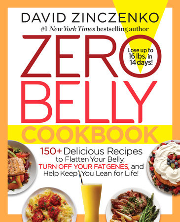 Zero Belly Cookbook by David Zinczenko