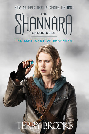 The Elfstones of Shannara (TV Tie-in Edition) by Terry Brooks