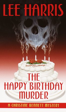 The Happy Birthday Murder by Lee Harris