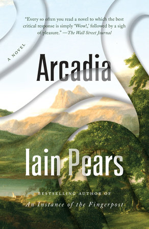 Arcadia by Iain Pears
