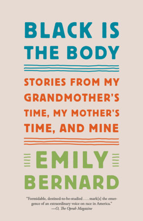 Black Is the Body by Emily Bernard