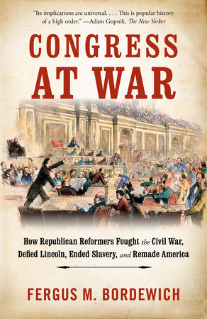 Congress at War by Fergus M. Bordewich