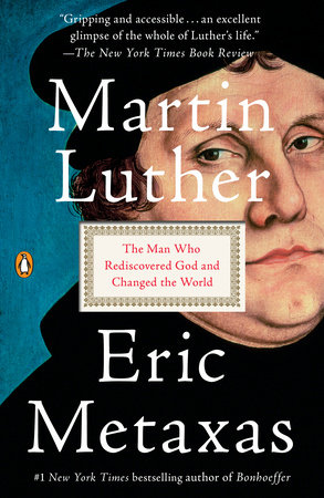 Martin Luther by Eric Metaxas
