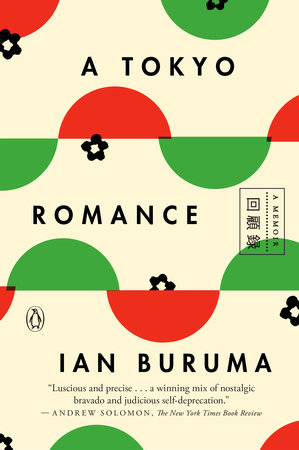 A Tokyo Romance by Ian Buruma