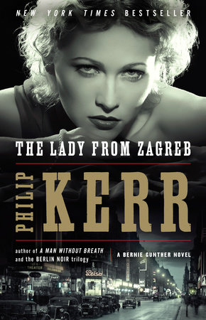 The Lady from Zagreb by Philip Kerr