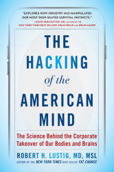 The Hacking of the American Mind