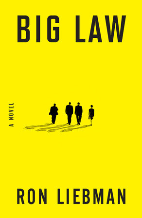 Big Law by Ron Liebman