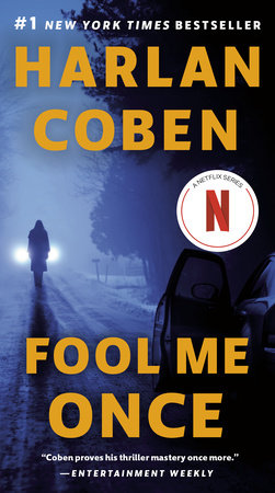 Fool Me Once (Netflix Tie-In) by Harlan Coben