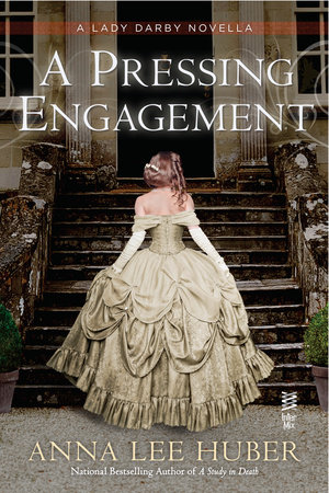 A Pressing Engagement by Anna Lee Huber