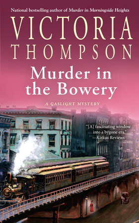 Murder in the Bowery by Victoria Thompson