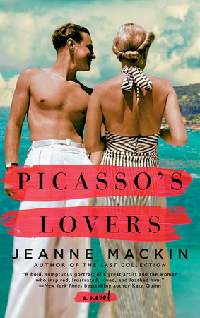 Picasso's Lovers by Jeanne Mackin
