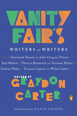 Vanity Fair's Writers on Writers by 