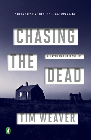 Chasing the Dead by Tim Weaver