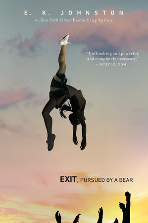 Exit, Pursued by a Bear by E.K. Johnston