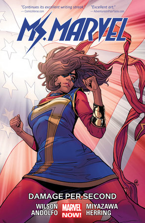 MS. MARVEL VOL. 7: DAMAGE PER SECOND by G. Willow Wilson